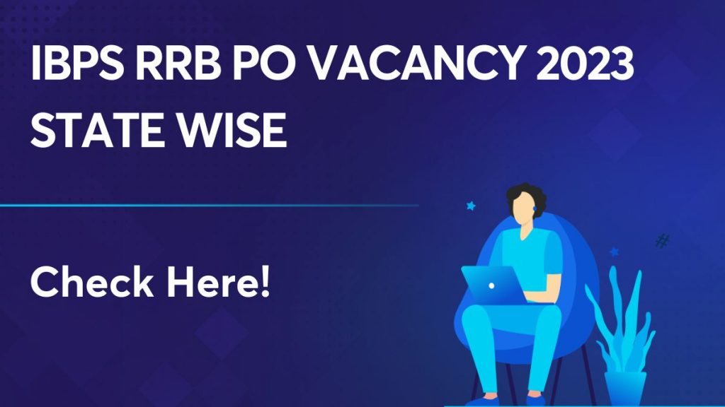 IBPS RRB PO Vacancy 2023 State Wise