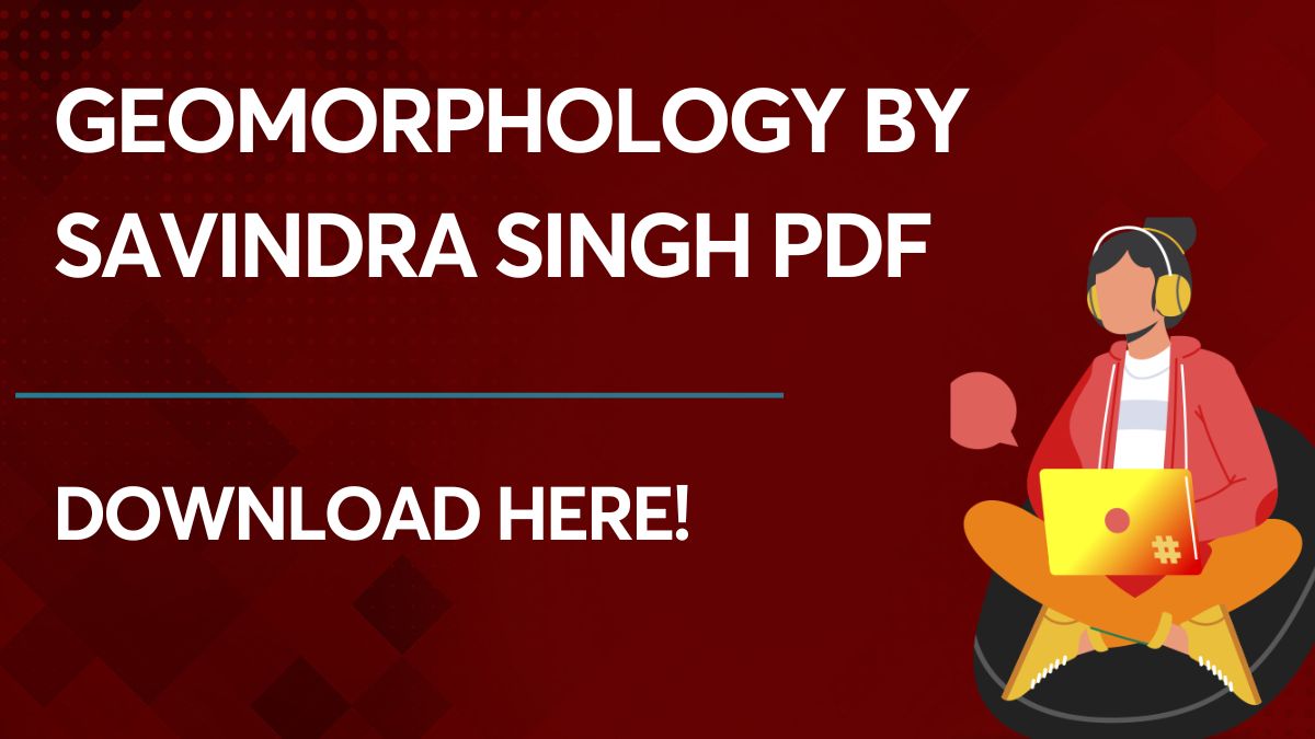 Geomorphology by Savindra Singh PDF