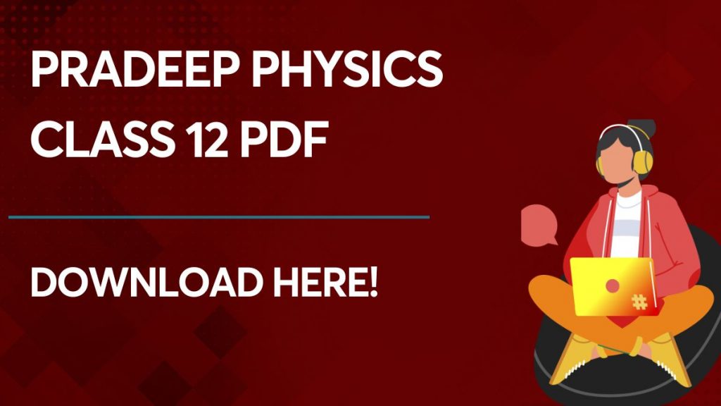 Pradeep Physics Class 12 PDF