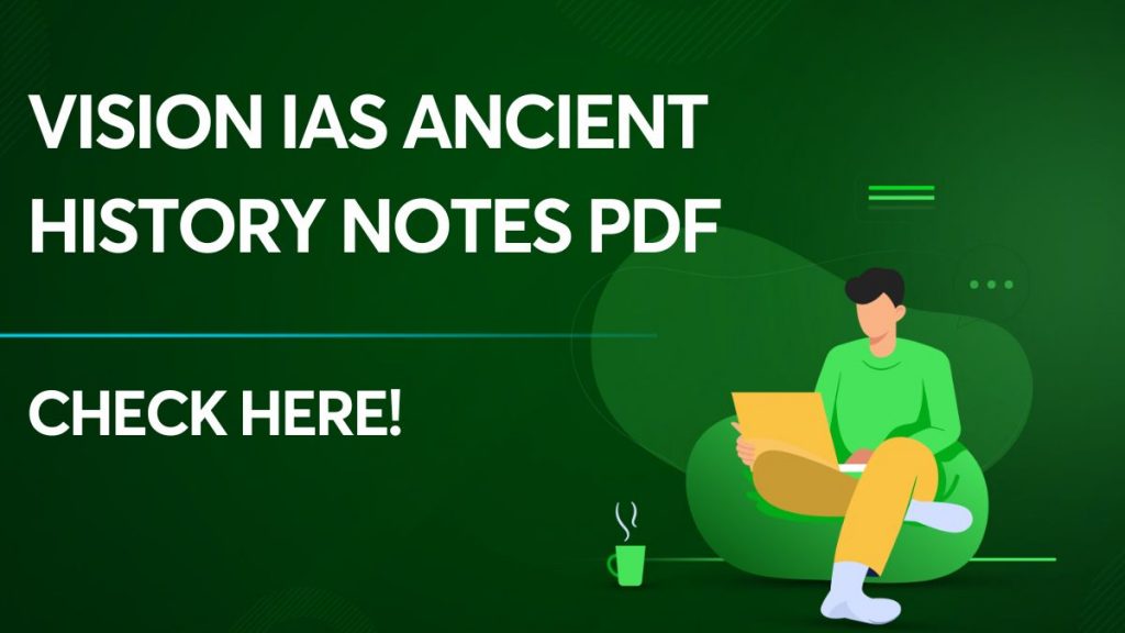 Vision IAS Ancient History Notes PDF