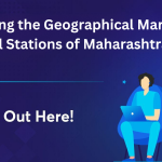 Exploring the Geographical Marvels and Hill Stations of Maharashtra